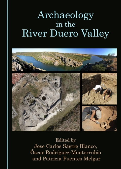 Cover image for book Archaeology in the River Duero Valley