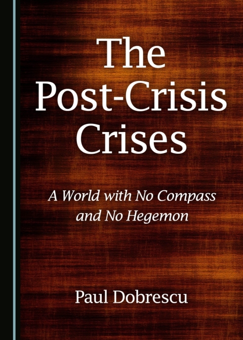 Cover image for book The Post-Crisis Crises