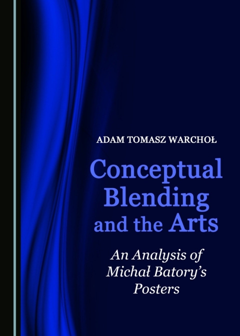 Cover image for book Conceptual Blending and the Arts