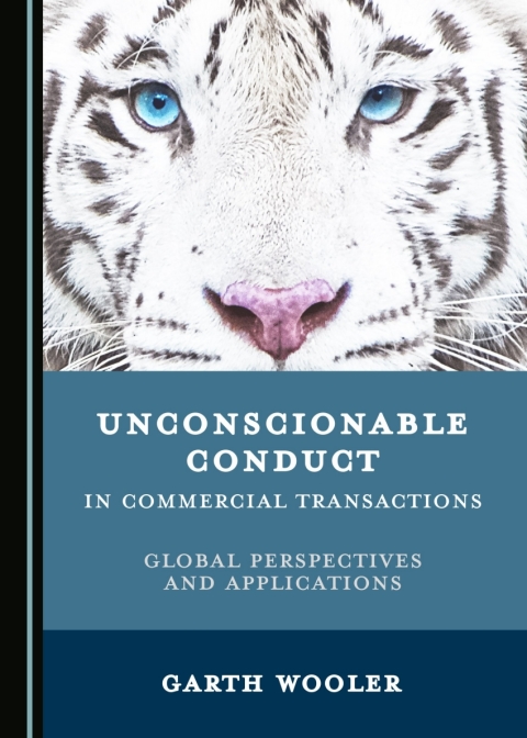 Cover image for book Unconscionable Conduct in Commercial Transactions