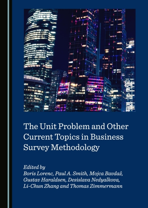 Cover image for book The Unit Problem and Other Current Topics in Business Survey Methodology