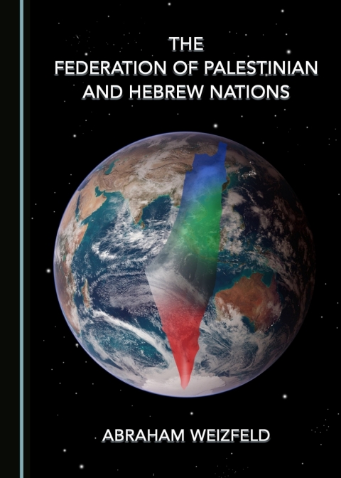 Cover image for book The Federation of Palestinian and Hebrew Nations