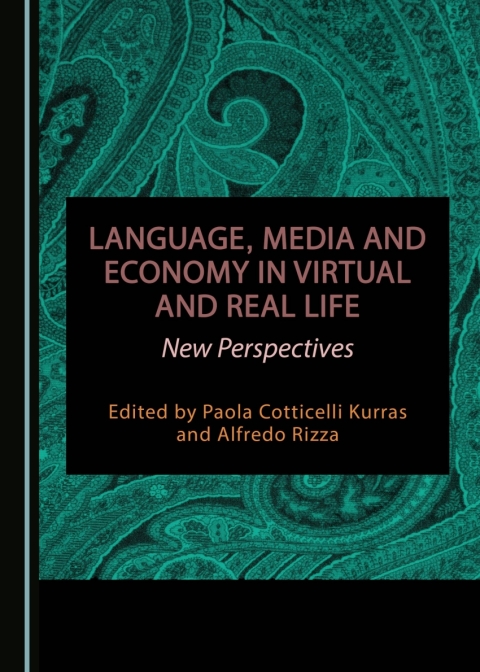 Cover image for book Language, Media and Economy in Virtual and Real Life