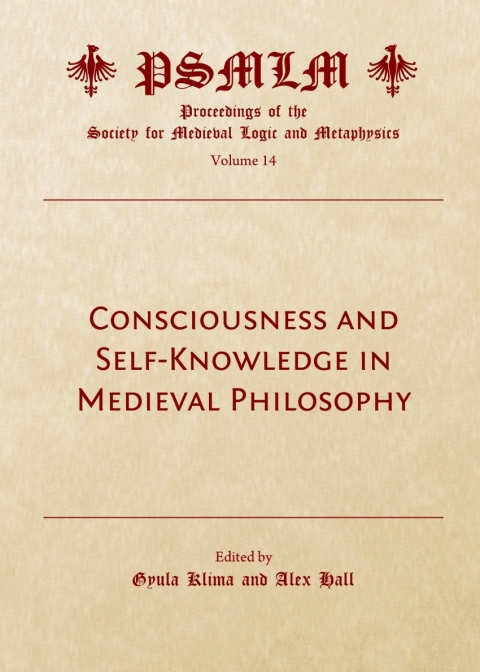 Cover image for book Consciousness and Self-Knowledge in Medieval Philosophy