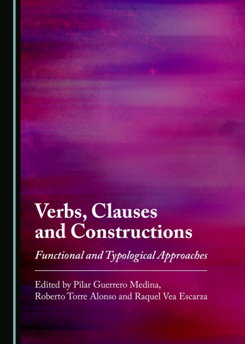 Cover image for book Verbs, Clauses and Constructions