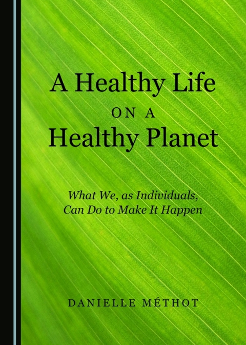 Cover image for book A Healthy Life on a Healthy Planet
