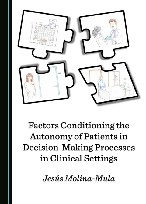 Cover image for book Factors Conditioning the Autonomy of Patients in Decision-Making Processes in Clinical Settings