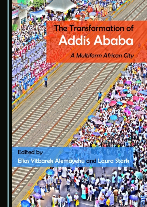 Cover image for book The Transformation of Addis Ababa