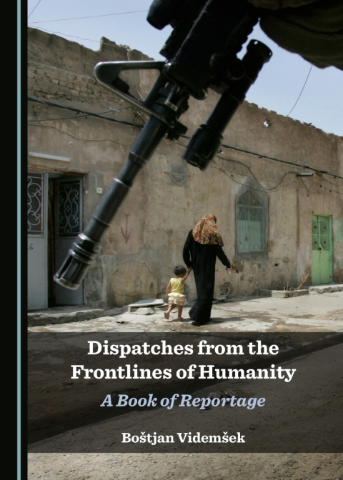 Cover image for book Dispatches from the Frontlines of Humanity