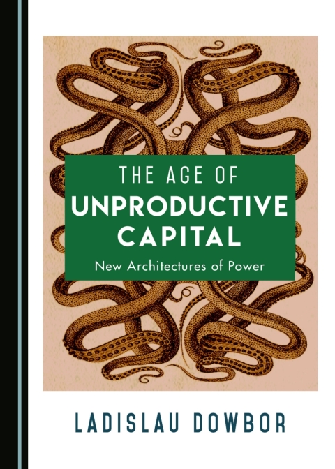 Cover image for book The Age of Unproductive Capital