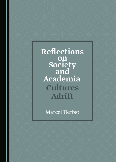 Cover image for book Reflections on Society and Academia