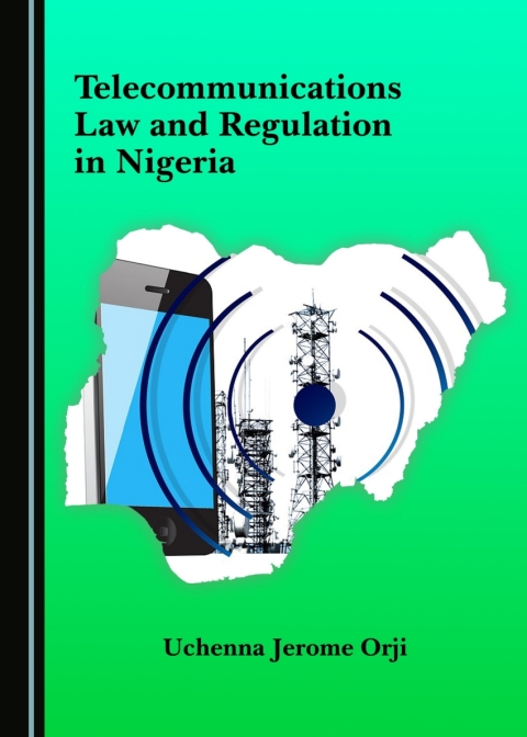Cover image for book Telecommunications Law and Regulation in Nigeria
