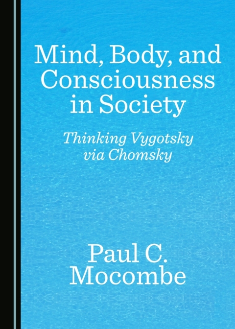Cover image for book Mind, Body, and Consciousness in Society