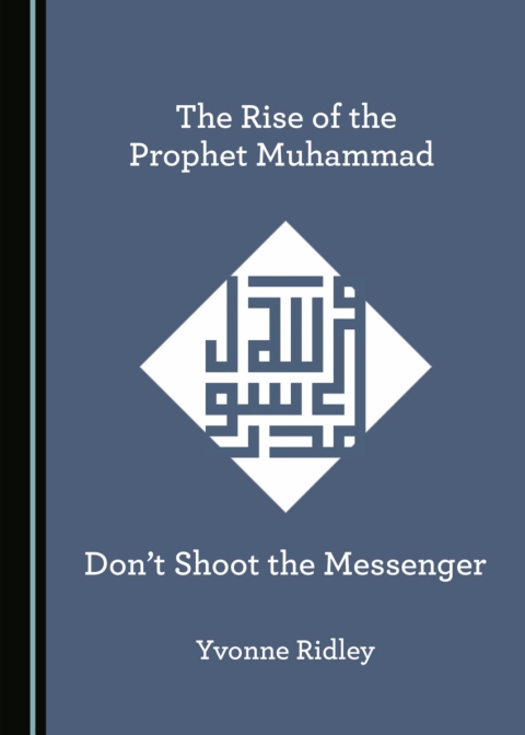 Cover image for book The Rise of the Prophet Muhammad