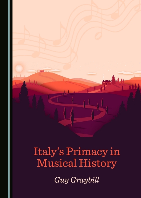 Cover image for book Italy's Primacy in Musical History