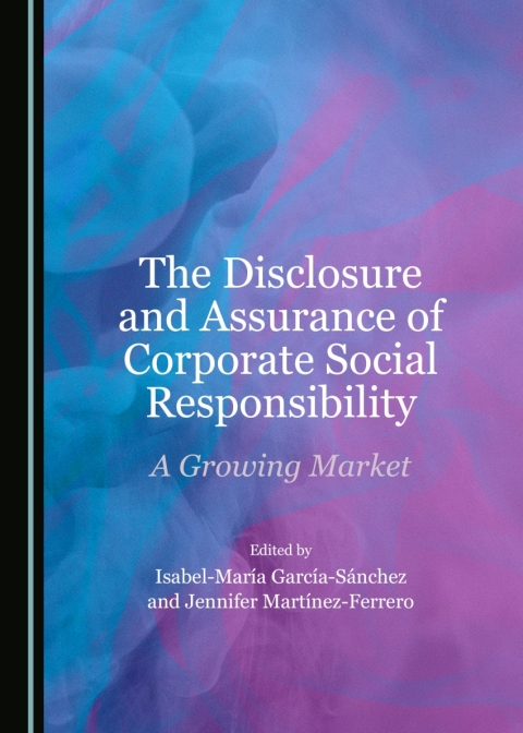 Cover image for book The Disclosure and Assurance of Corporate Social Responsibility