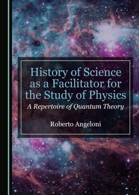 Cover image for book History of Science as a Facilitator for the Study of Physics