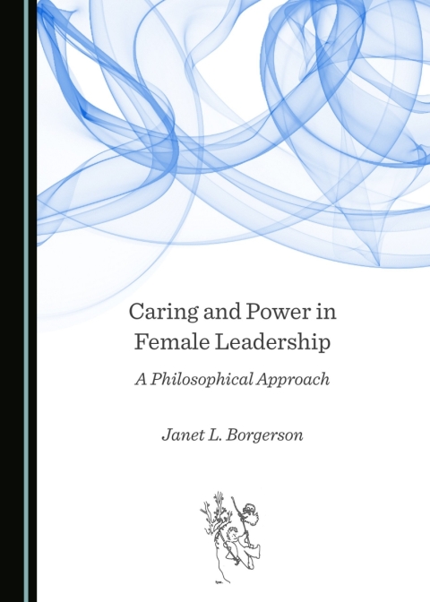 Cover image for book Caring and Power in Female Leadership