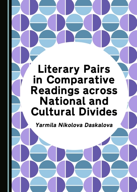 Cover image for book Literary Pairs in Comparative Readings across National and Cultural Divides