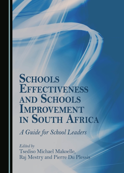 Cover image for book Schools Effectiveness and Schools Improvement in South Africa