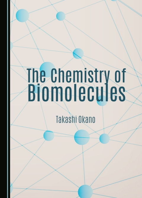 Cover image for book The Chemistry of Biomolecules