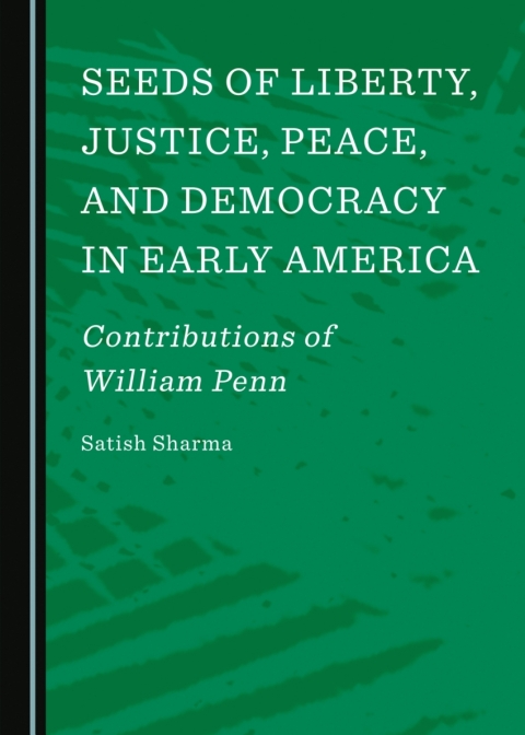 Cover image for book Seeds of Liberty, Justice, Peace, and Democracy in Early America