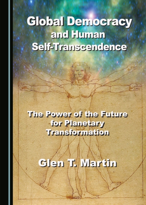 Cover image for book Global Democracy and Human Self-Transcendence