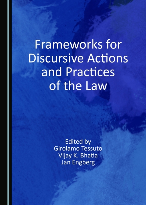 Cover image for book Frameworks for Discursive Actions and Practices of the Law