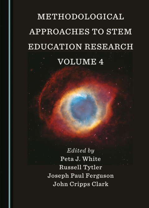 Cover image for book Methodological Approaches to STEM Education Research Volume 4