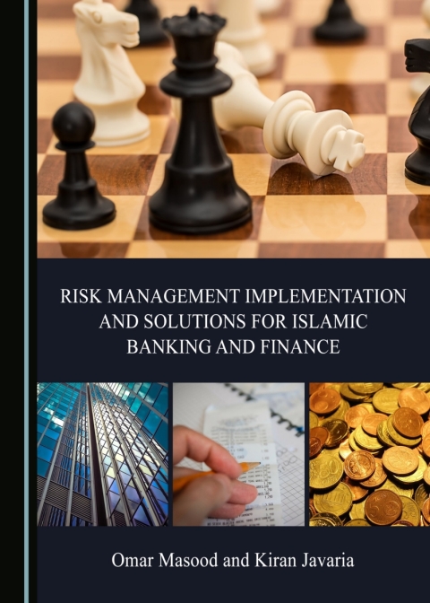 Cover image for book Risk Management Implementation and Solutions for Islamic Banking and Finance