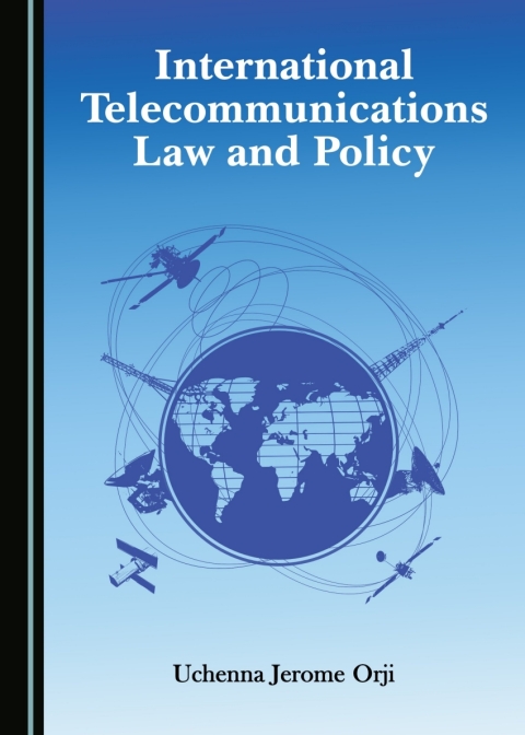 Cover image for book International Telecommunications Law and Policy