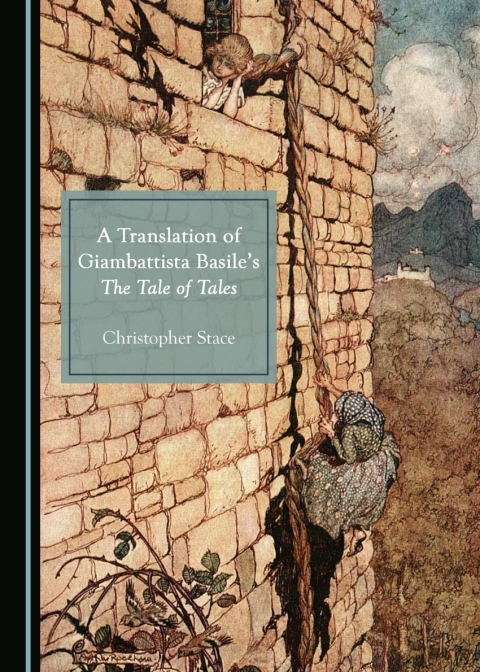 Cover image for book A Translation of Giambattista Basile’s The Tale of Tales