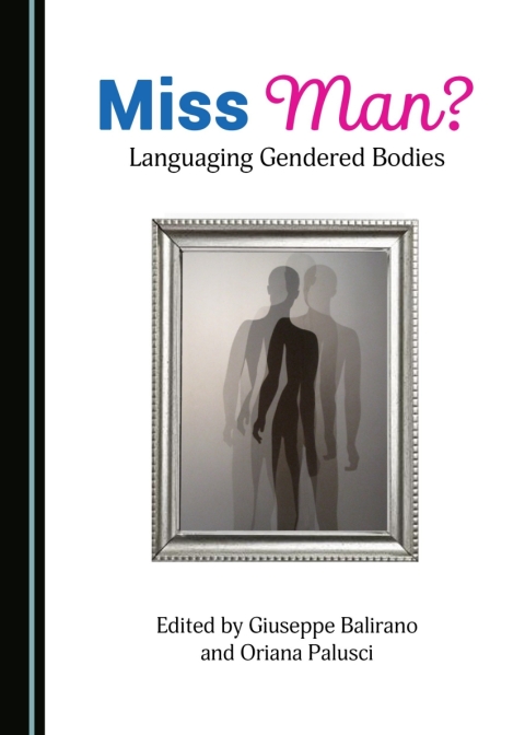 Cover image for book Miss Man? Languaging Gendered Bodies