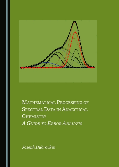 Cover image for book Mathematical Processing of Spectral Data in Analytical Chemistry