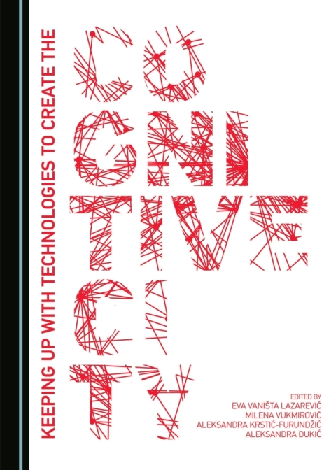 Cover image for book Keeping Up with Technologies to Create the Cognitive City