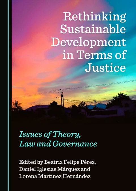 Cover image for book Rethinking Sustainable Development in Terms of Justice