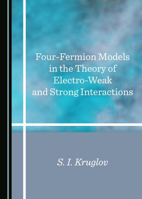 Cover image for book Four-Fermion Models in the Theory of Electro-Weak and Strong Interactions