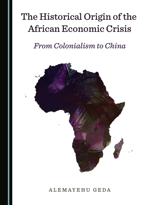 Cover image for book The Historical Origin of the African Economic Crisis