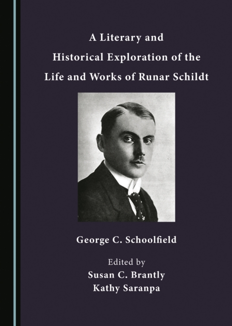 Cover image for book A Literary and Historical Exploration of the Life and Works of Runar Schildt