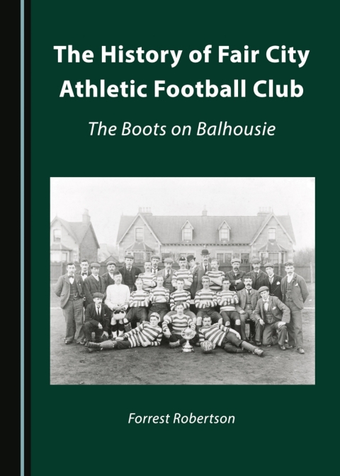 Cover image for book The History of Fair City Athletic Football Club