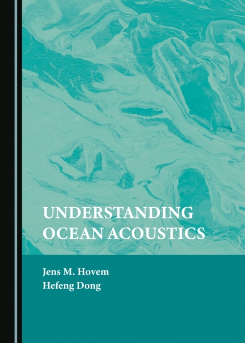 Cover image for book Understanding Ocean Acoustics