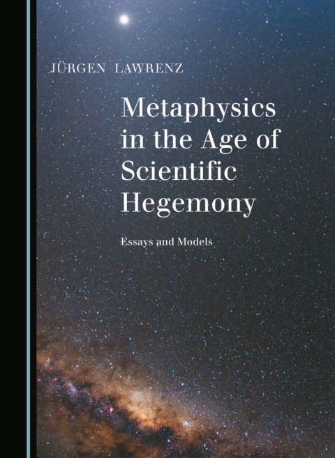 Cover image for book Metaphysics in the Age of Scientific Hegemony