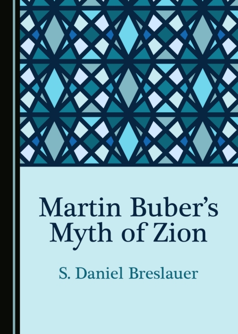 Cover image for book Martin Buber’s Myth of Zion