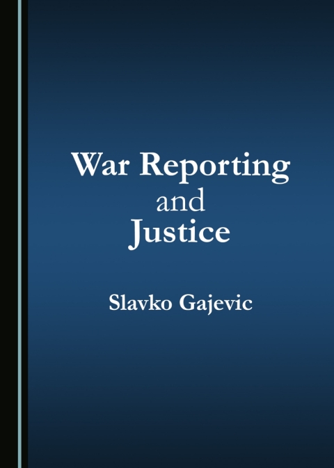 Cover image for book War Reporting and Justice
