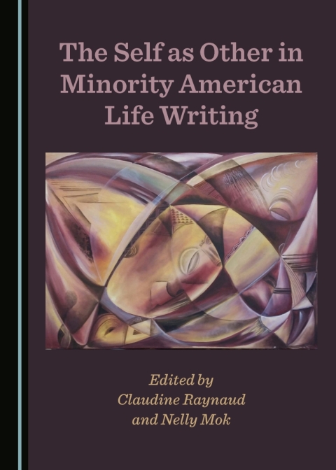 Cover image for book The Self as Other in Minority American Life Writing