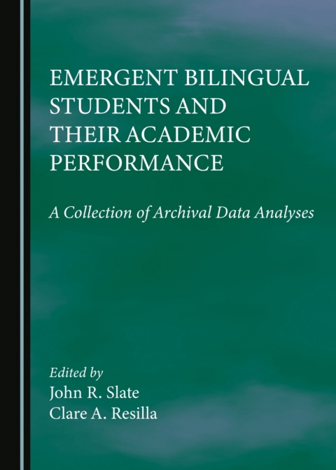 Cover image for book Emergent Bilingual Students and Their Academic Performance