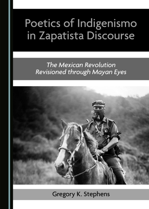 Cover image for book Poetics of Indigenismo in Zapatista Discourse