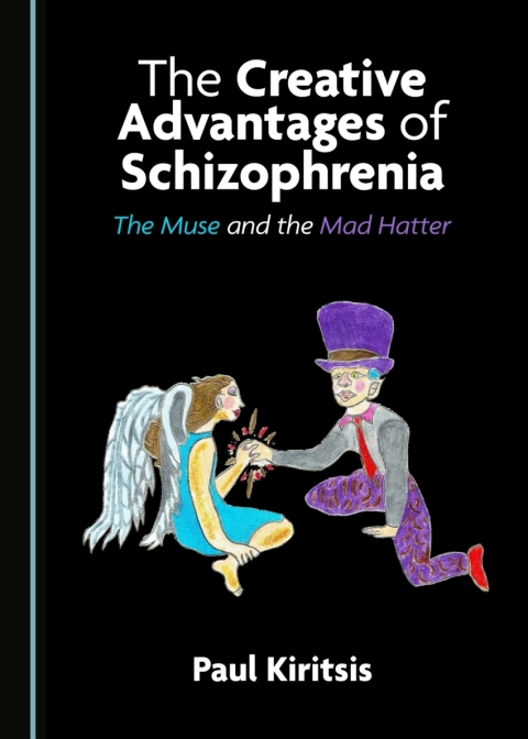 Cover image for book The Creative Advantages of Schizophrenia