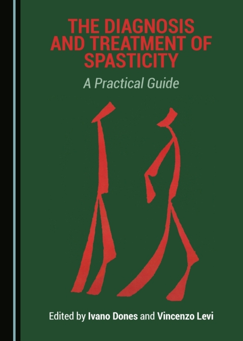 Cover image for book The Diagnosis and Treatment of Spasticity