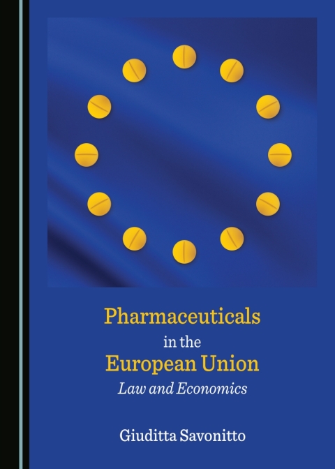 Cover image for book Pharmaceuticals in the European Union